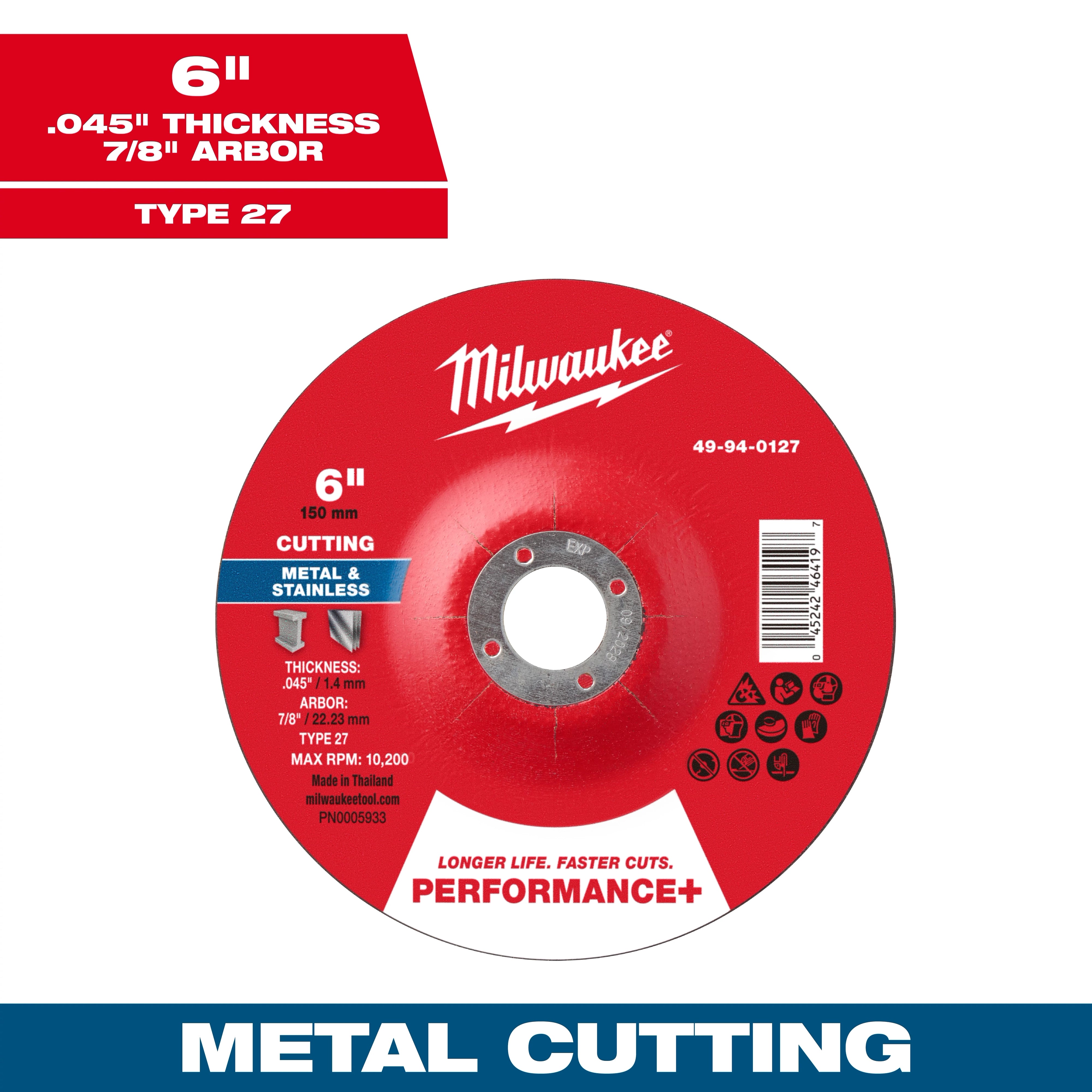 Milwaukee 49-94-0127 6" x .045" x 7/8" Performance+ Metal Cut Off Wheel - Type 27