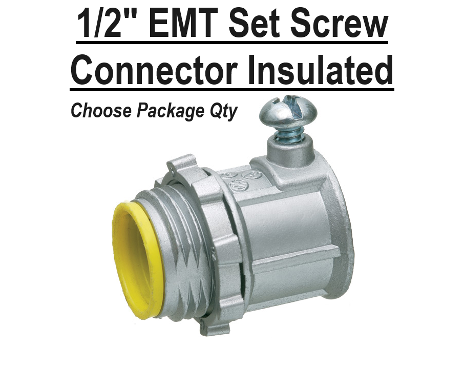 1/2" EMT Conduit UL Set Screw Connector Insulated Die Cast Zinc SSCN-050I