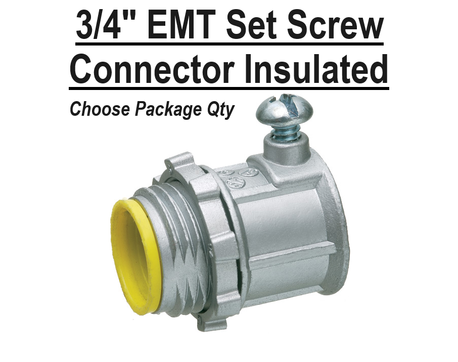 3/4" EMT Conduit UL Set Screw Connector Insulated Die Cast Zinc SSCN-075I